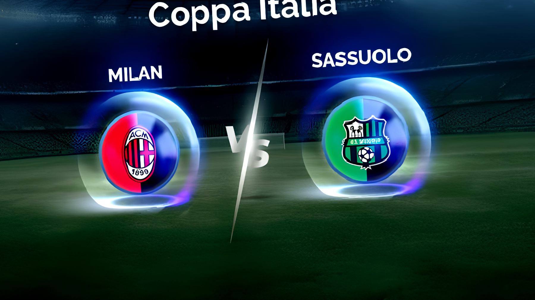 COPPA ITALIA: MILAN-SASSUOLO"